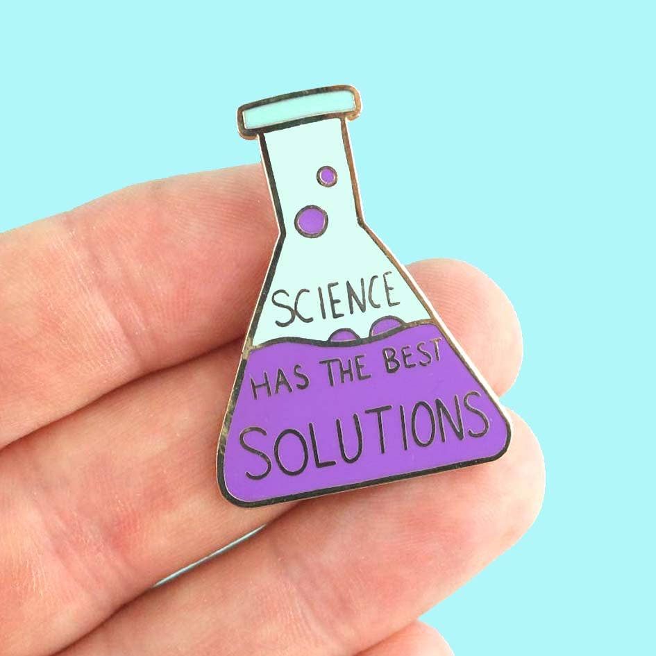 Science Has The Best Solutions Lapel Pin